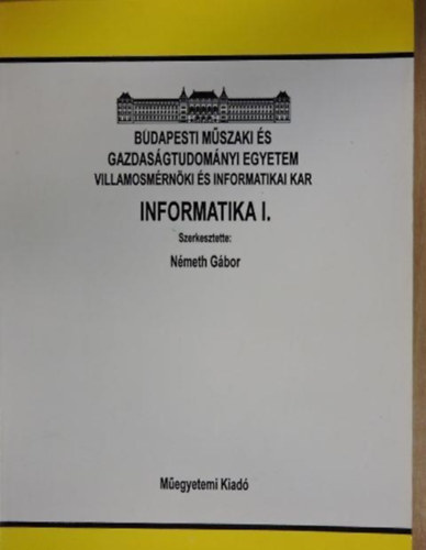 Németh Gábor: Informatika I.