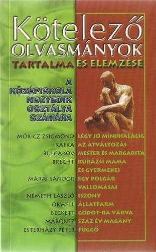 Elekes Szentágotai Blanka: Kötelező olvasmányok tartalma és elemzése a középiskola negyedik osztálya számára