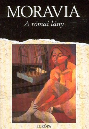 Alberto Moravia: A római lány