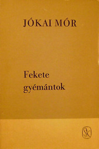Jókai Mór: Fekete gyémántok