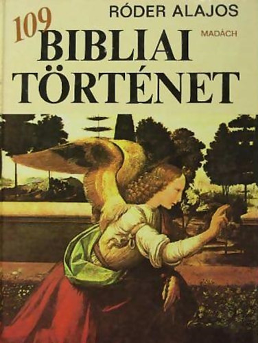 Róder Alajos: 109 bibliai történet