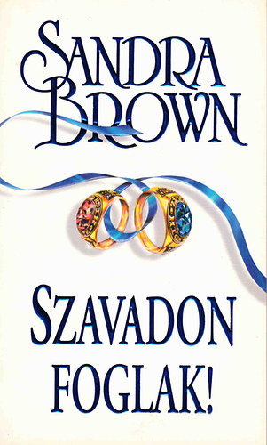 Sandra Brown: Szavadon foglak!