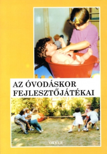 Perlai Rezsőné: Az óvodáskor fejlesztőjátékai