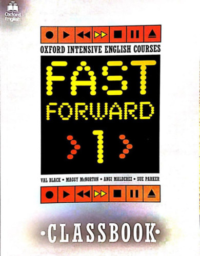 Val Black - Maggy McNorton - Angi Malderez - Sue Parker: Fast Forward 1 - Classbook