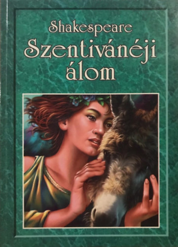 William Shakespeare: Szentivánéji álom