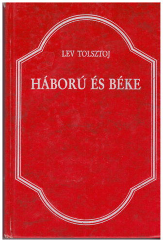 Lev Tolsztoj: Háború és béke III. kötet