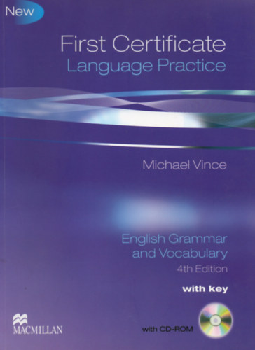 Michael Vince: First Certificate Language Practice - English Grammar and Vocabulary 4th Edition with key with CD-ROM