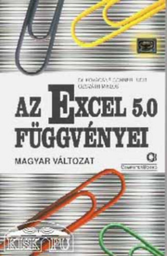 Dr. Kovácsné Kochner-Ozsváth: Az Excel 5.0 függvényei (Magyar változat)