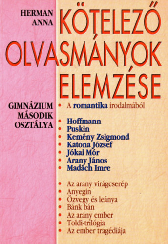Herman Anna: Kötelező olvasmányok elemzése 3. - Gimnázium második osztálya