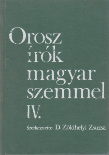 Nemzeti Tankönyvkiadó: Orosz írók magyar szemmel IV. NT-41069/IV