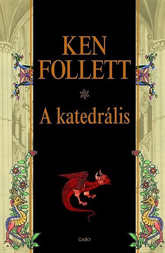 Ken Follett: A katedrális