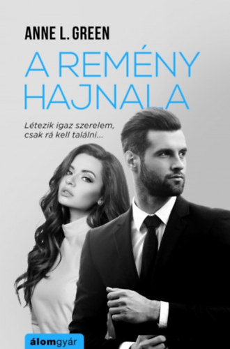 Anne L. Green: A remény hajnala