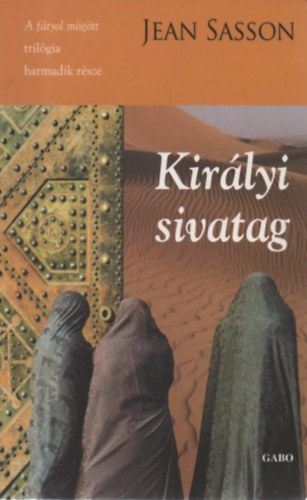 Jean Sasson: Királyi sivatag