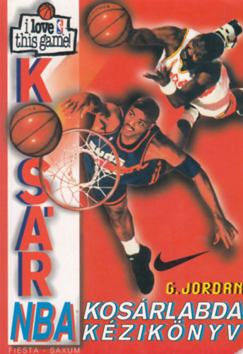 Godfrey Jordan: Kosár NBA KOSÁRLABDA KÉZIKÖNYV