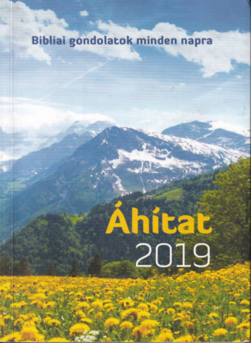 : Áhítat 2019 - Bibliai gondolatok minden napra