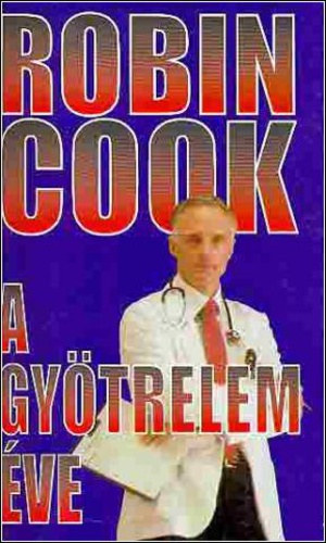 Robin Cook: A gyötrelem éve