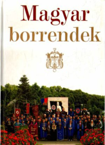 Oszlánki; T. Örvendi: Magyar Borrendek 1976 - 2006