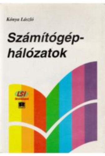 Kónya László: számítógéphálózatok