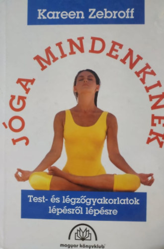 Kareen Zebroff: Jóga mindenkinek