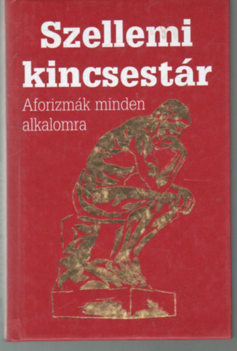 Veress István: Szellemi kincsestár- Aforizmák minden alkalomra