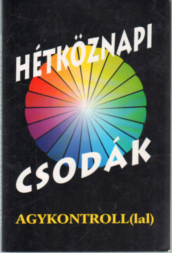: Hétköznapi csodák agykontrollal