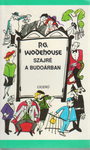 P.G.Wodehouse: Szajré a budoárban