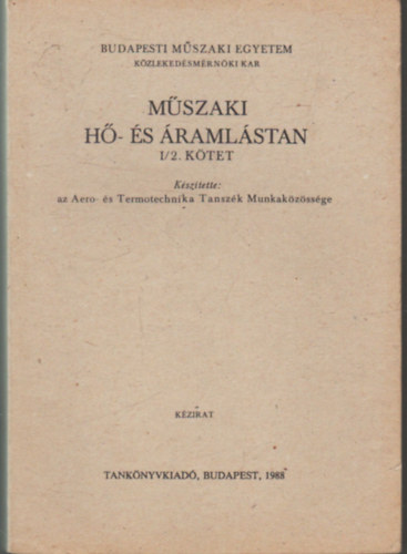 : Műszaki hő- és áramlástan I/2. kötet