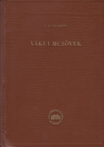 V. F. Vlaszov: Vákuumcsövek