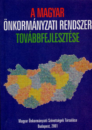 Csefkó Ferenc: A magyar önkormányzati rendszer továbbfejlesztése 2001