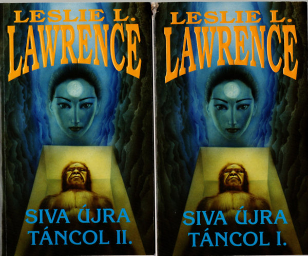Leslie L. Lawrence: Siva újra táncol I-II.