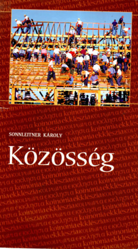 Sonnleitner Károly: Közösség