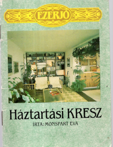 Monspart Éva: Háztartási Kresz