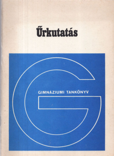 Both Előd; Dr. Horváth András: Űrkutatás