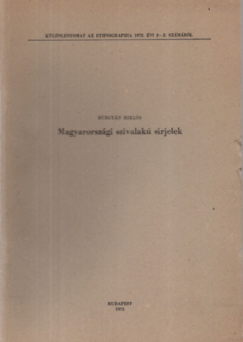 Burgyán Miklós: Magyarországi szívalakú sírjelek