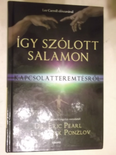 Pearl - Ponzlov: Így szólott Salamon a kapcsolatteremtésről