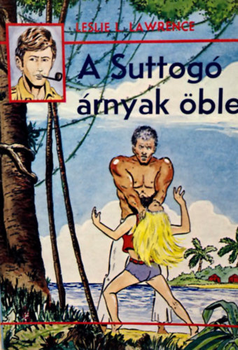 Leslie L. Lawrence: A Suttogó árnyak öble
