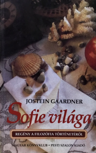 Jostein Gaardner: Sofie világa -Regény a filozófia történetéről