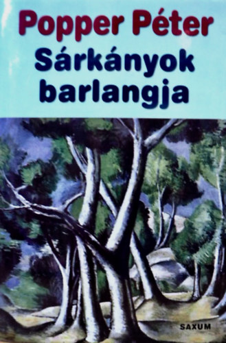 Popper Péter: Sárkányok barlangja
