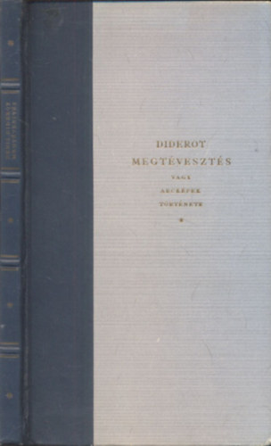 Diderot: Megtévesztés (vagy arcképek története)- Pablo Picasso rajzaival (számozott)