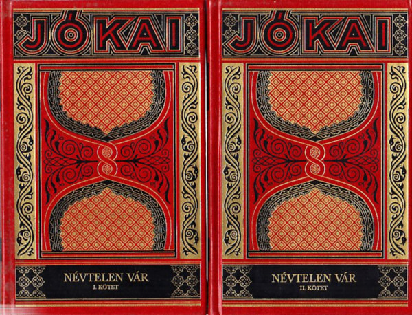 Jókai Mór: Névtelen vár I-II. (Jókai Mór Munkái - Gyűjteményes Díszkiadás 43-44. kötet)