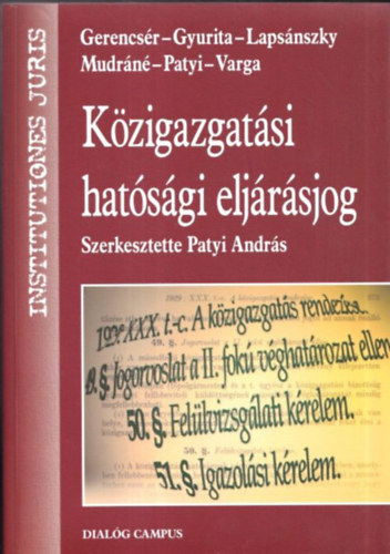 Patyi András (szerk.): Közigazgatási hatósági eljárásjog