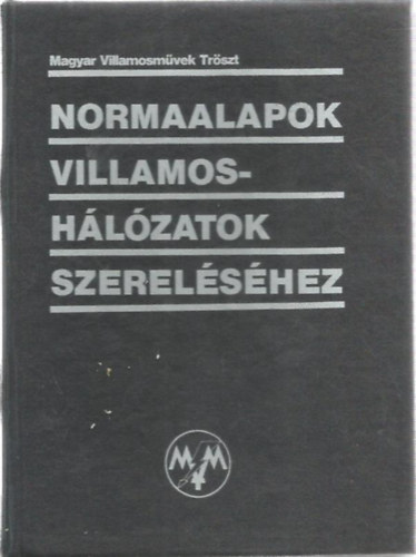 : Normaalapok villamoshálózatok szereléséhez