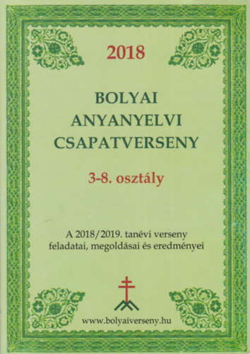 : 2018 - Bolyai Anyanyelvi Csapatverseny (3-8. osztály)