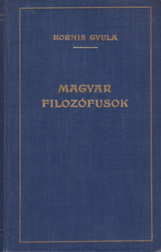 Kornis Gyula: Magyar filozófusok