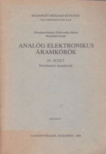 : Analóg elektronikus áramkörök IV. - Nemlineáris áramkörök