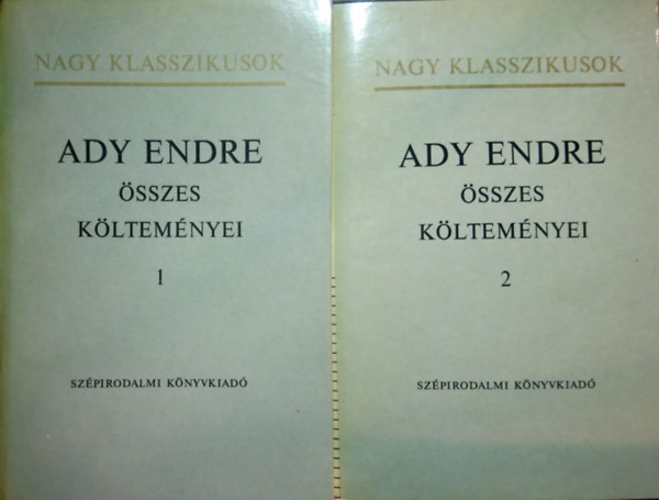 Ady Endre: Ady Endre összes költeményei I-II.