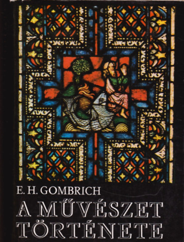 Ernst H. Gombrich: A művészet története