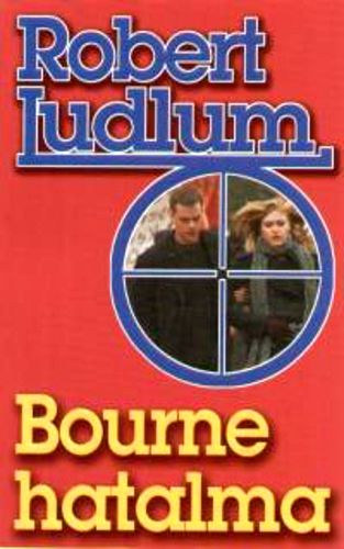Robert Ludlum: Bourne hatalma