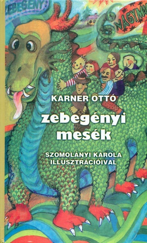 Karner Ottó: Zebegényi mesék