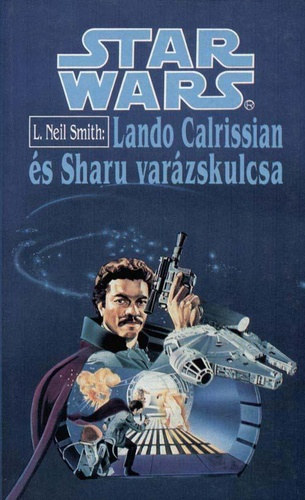 L. Neil Smith: Lando Calrissian és Sharu varázskulcsa (Star Wars)